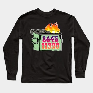 864511320 Dumpster Fire Long Sleeve T-Shirt